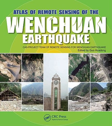 Atlas of Remote Sensing of the Wenchuan Earthquake (in English)