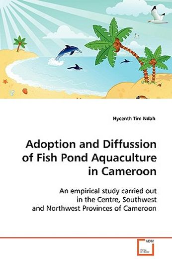 adoption and diffusion of fish pond aquaculture in cameroon