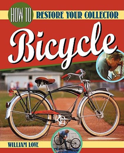 how to restore your collector bicycle (in English)