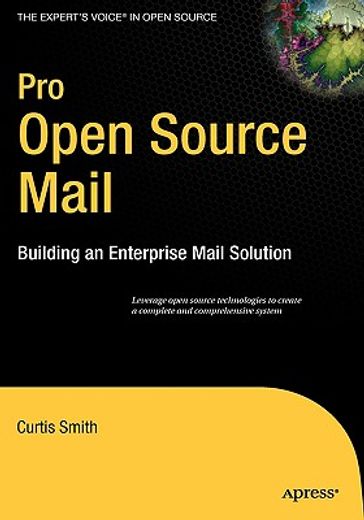 pro open source mail,building an enterprise mail solution