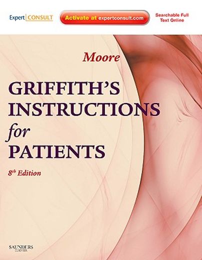 Griffith's Instructions for Patients: Expert Consult - Online and Print (en Inglés)