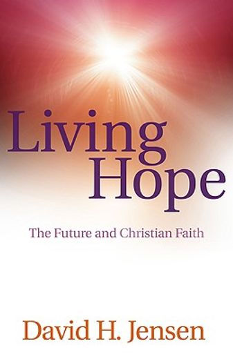 living hope,the future and christian faith (in English)