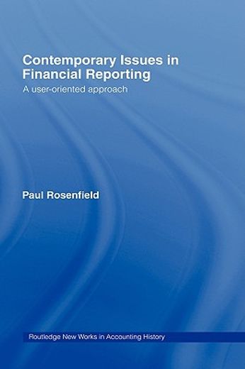 contemporary issues in financial reporting,a user-oriented approach