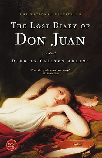 the lost diary of don juan,an account of the true arts of passion and the perilous adventure of love