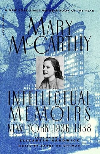 intellectual memoirs,new york, 1936-1938 (in English)