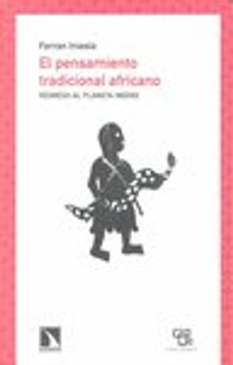Pensamiento Tradicional Africano, (Colección Mayor)