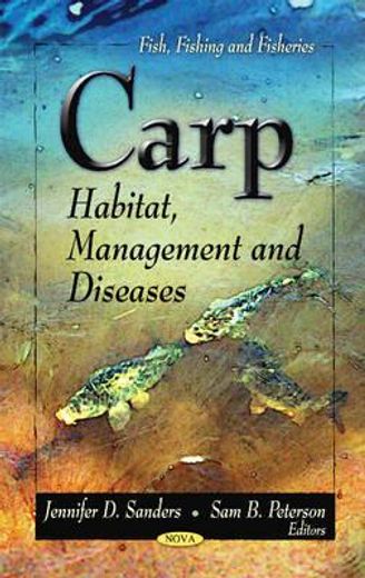 carp,habitat, management and diseases