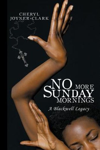 no more sunday mornings,a blackwell legacy