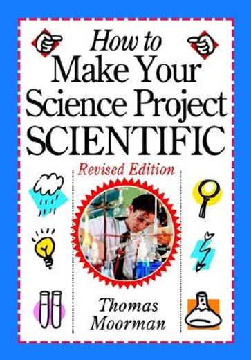 how to make your science project scientific (in English)