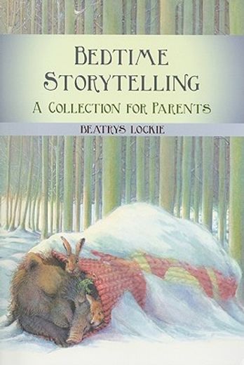 bedtime storytelling,a collection for parents