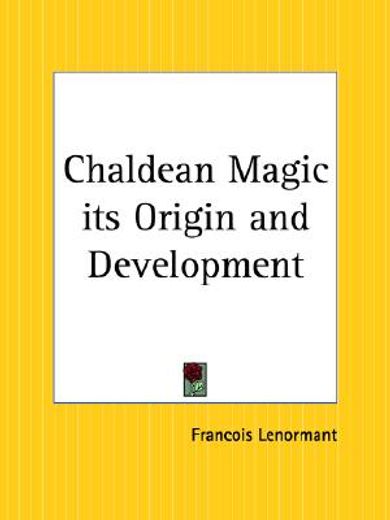 chaldean magic its origin and development