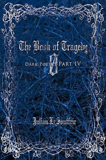 the book of tragedy 0,dark poetry