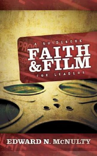 faith and film,a guid for leaders