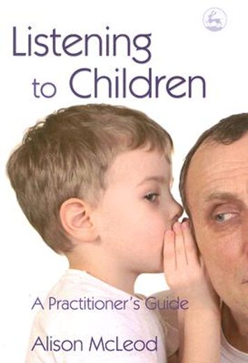 listening to children,a practitioner´s guide