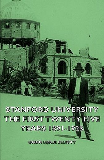 stanford university - the first twenty f