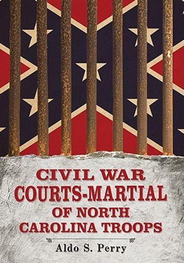 civil war courts-martial of north carolina troops