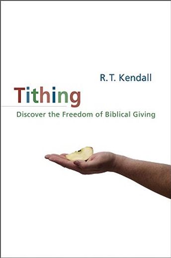 tithing: a call to serious, biblical giving (in English)