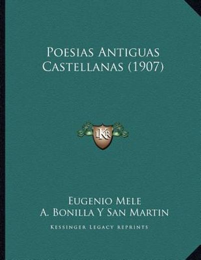 poesias antiguas castellanas (1907)