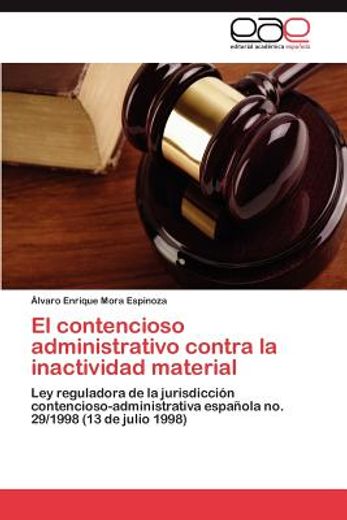 el contencioso administrativo contra la inactividad material (in Spanish)
