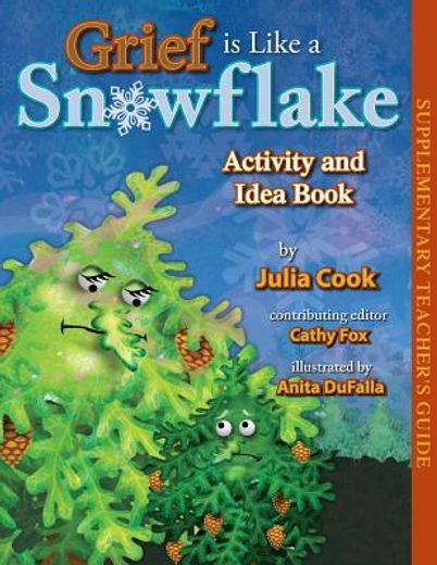 grief is like a snowflake activity and idea book (en Inglés)