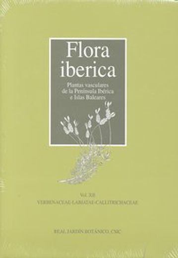 Flora ibérica. Vol. XII. Verbenaceae-Labiatae-Callitrichaceae