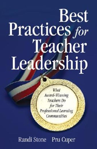 best practices for teacher leadership,what award-winning teachers do for their professional learning communities