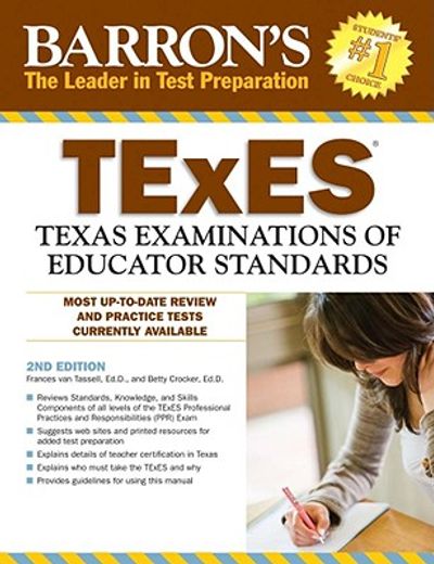 barron´s texes,texas examinations of educator standards, ppr: pedagogy and professional responsibilities tests