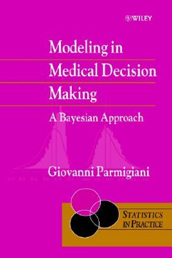 modeling in medical decision making. a bayesian approach. (en Inglés)