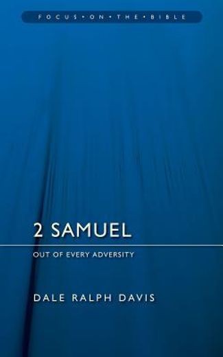 2 Samuel: Out of Every Adversity (Paperback) (en Inglés)