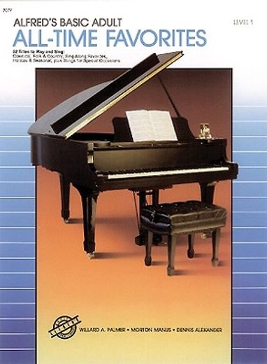alfred´s basic adult piano course: all-time favorites book 1