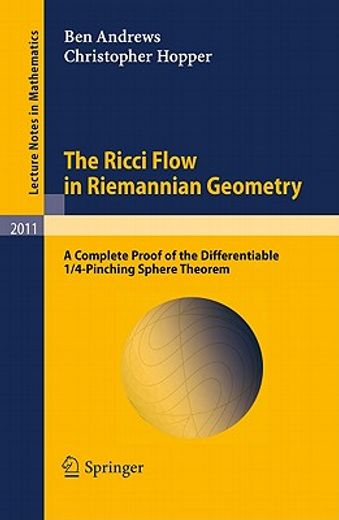 the ricci flow in riemannian geometry,a complete proof of the differentiable 1/4 - pinching sphere theorem