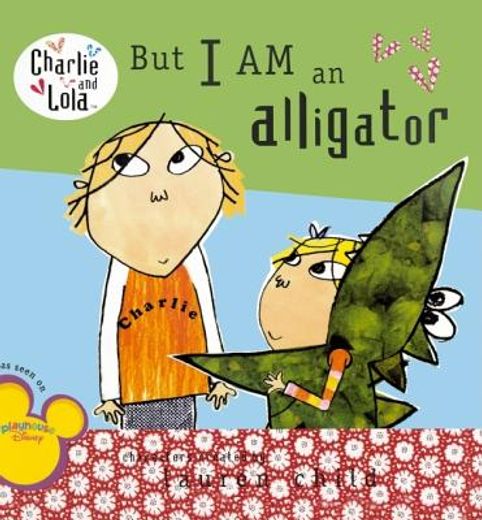 but i am an alligator