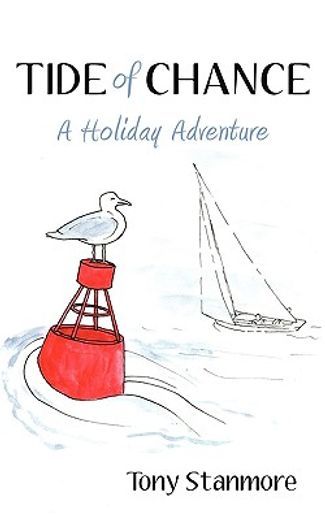 tide of chance,a holiday adventure
