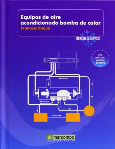 Libro Equipos de Aire Acondicionado Bomba de Calor (Contiene Dvd) De  Francesc Buque - Buscalibre