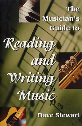 the musician´s guide to reading & writing music