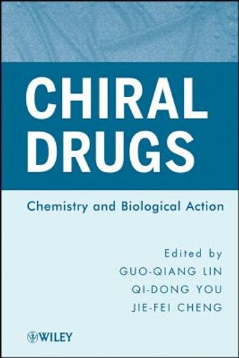 chiral drugs,chemistry and biological action