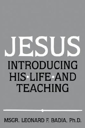 jesus:introducing his life and teaching