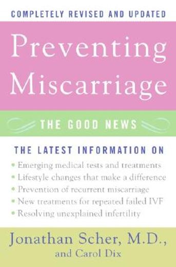 preventing miscarriage,the good news (en Inglés)