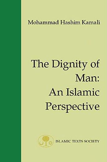 the dignity of man,an islamic perspective