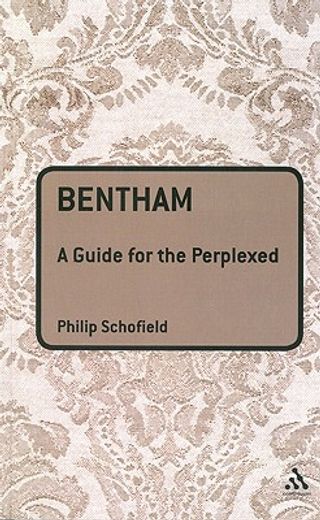 bentham,a guide for the perplexed