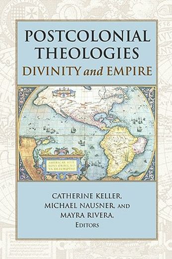postcolonial theologies,divinity and empire (en Inglés)
