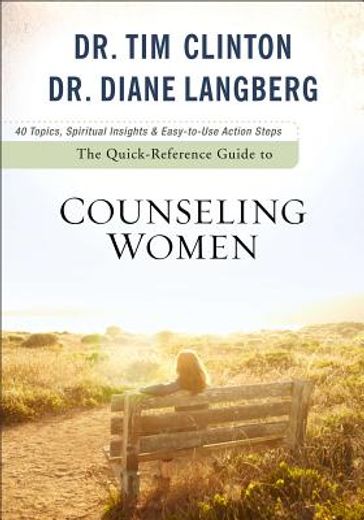 the quick-reference guide to counseling women (en Inglés)