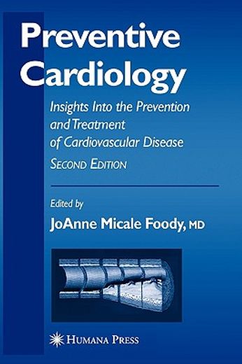 preventive cardiology,insights into the prevention and treatment of cardiovascular disease