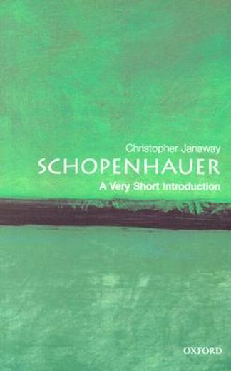 schopenhauer,a very short introduction (en Inglés)