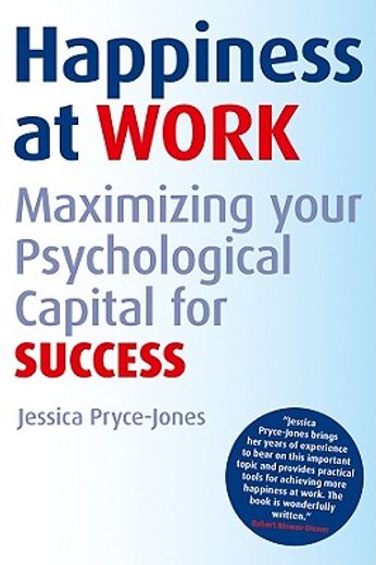 happiness at work,maximizing your psychological capital for success