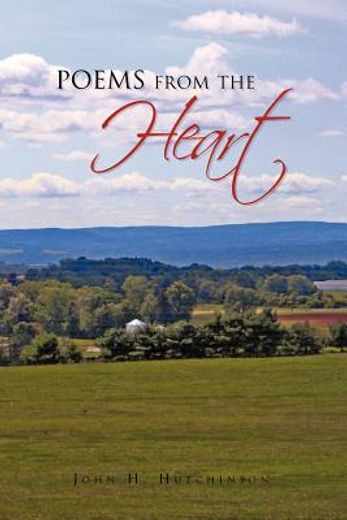 poems from the heart,a collection of short poems