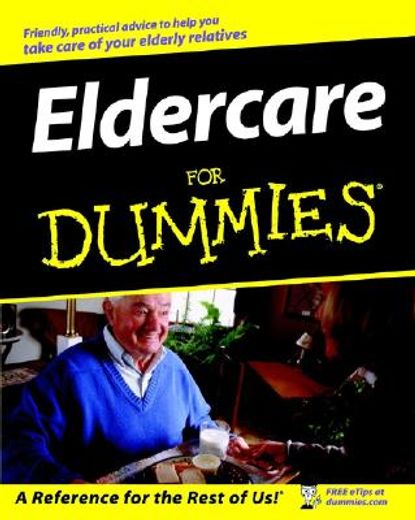 eldercare for dummies (en Inglés)