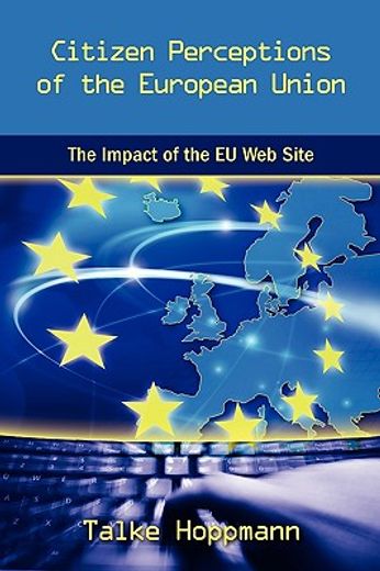 citizen perceptions of the european union,the impact of the eu web site