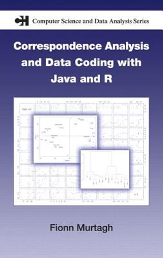 Correspondence Analysis and Data Coding with Java and R (in English)