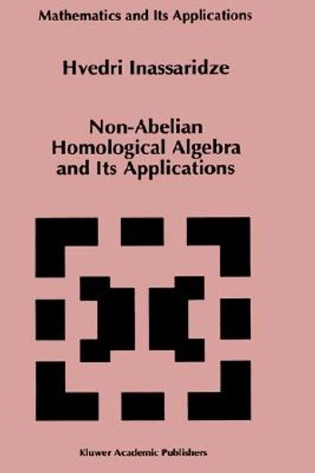 non-abelian homological algebra and its applications